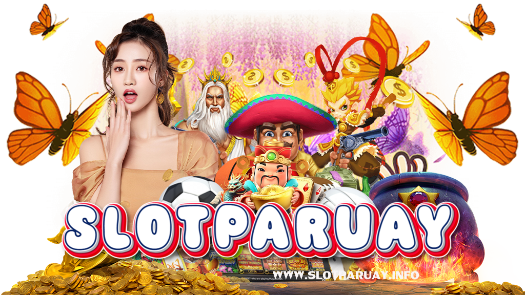 slotparuay-สล็อต